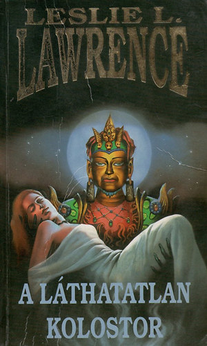 Leslie L. Lawrence - A lthatatlan kolostor