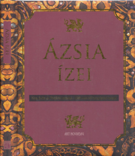 Ázsia ízei - Kína, India és Thaiföld remekei - több mint 100 lenyűgöző recept