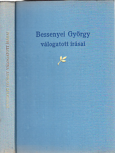 Vajth Lszl (szerk.) - Bessenyei Gyrgy vlogatott rsai (szmozott)