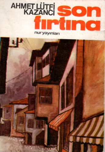 Nur Yayinlari - Son firtina (Gl ve Diken)
