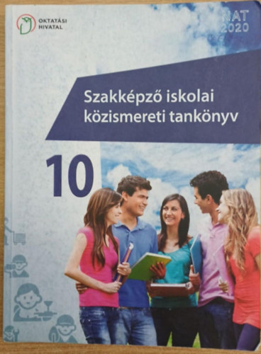 Szakk�pz� iskolai k�zismereti tank�nyv 10. �vfolyam