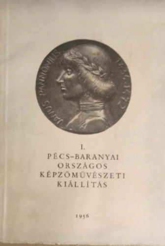 I. Pécs-Baranyai Országos Képzőművészeti kiállítás