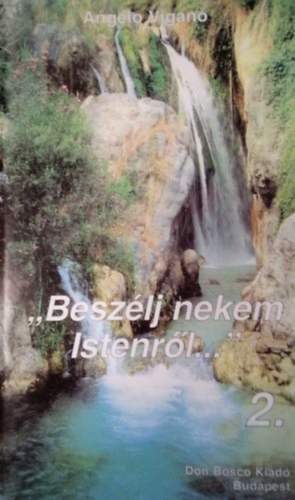 ""Besz�lj nekem Istenr�l..."" 2.