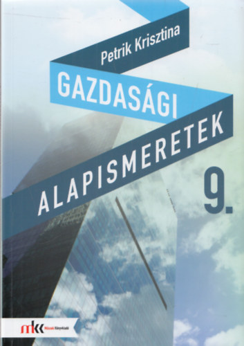 Petrik Krisztina - Gazdasgi alapismeretek 9.