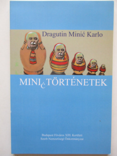 Minic történetek-Dragutin Minic Karlo