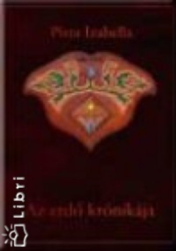 Pista Izabella - Az erd� kr�nik�ja