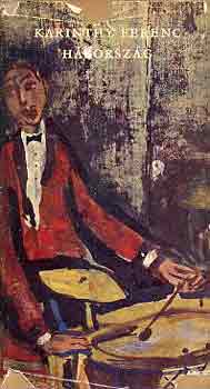 Karinthy Ferenc - Htorszg