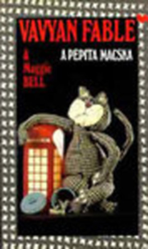 Maggie Bell, Vavyan Fable - A pepita macska - puha kts