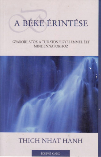 Thich Nhat Hanh - A b�ke �rint�se
