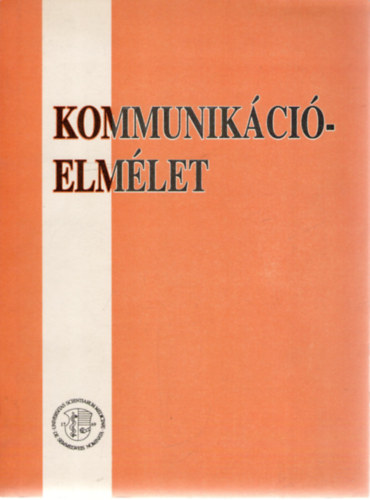 dr. Benson Katalin (szerk.) - Kommunikcielmlet