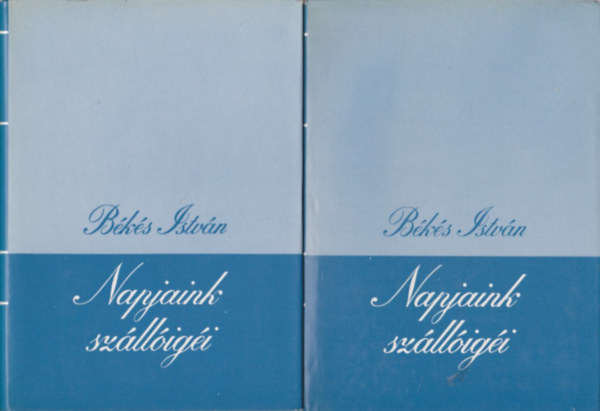 Bks Istvn - Napjaink szlligi I-II.