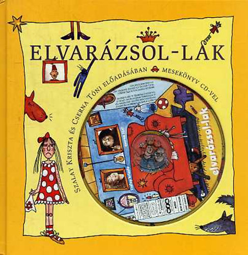 Elvarzsol-lak - Szalay Kriszta s Cserna Tni eladsban