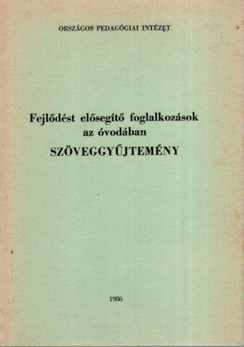 Dr. Szab Pl - Fejldst elsegt foglalkozsok az vodban - Szveggyjtemny