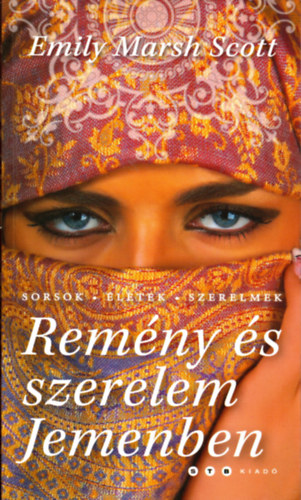 Scott, Emilymarsh - Remny s szerelem Jemenben