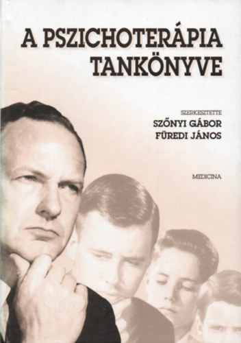 F�redi J�nos, Sz�nyi G�bor - A pszichoter�pia tank�nyve