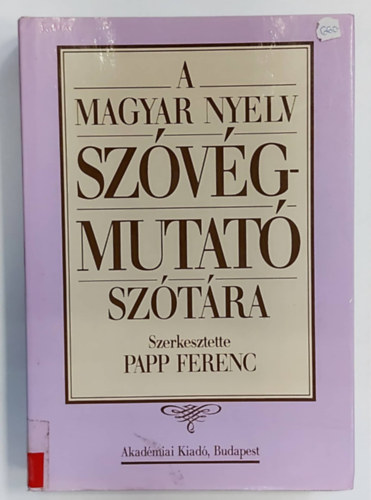 Papp Ferenc (szerk.) - A magyar nyelv szvgmutat sztra