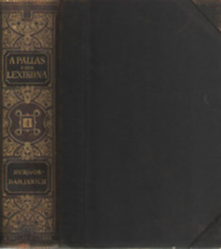 Pallas Irod. és nyomdai Rt. - A Pallas nagy lexikona IV. (Burgos-Damjanich)