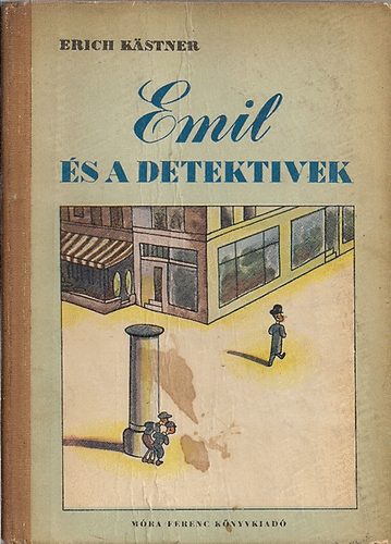 Emil K�stner - Emil �s a detektivek Walter Trier rajzaival)