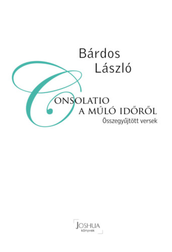 Bárdos László - Consolatio a múló időről