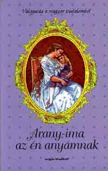 Ambrus va (szerk.) - Arany-ima az n anymnak