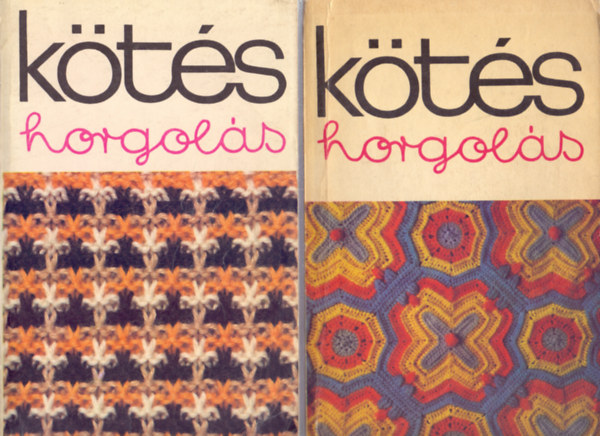 Kovács Margit (szerk.) - Kötés-horgolás 1978 + Kötés-horgolás 1980 (2 mű)