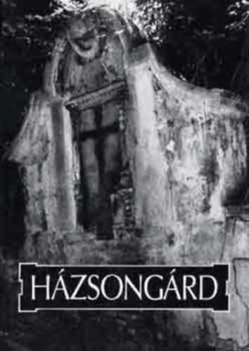 Lászlóffy Aladár - Házsongárd