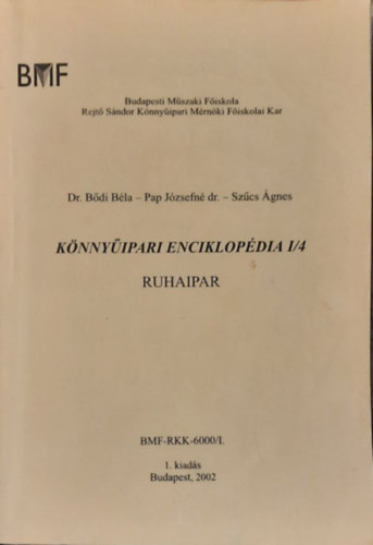 Dr. Bdi Bla, Pap Jzsefn dr., Szcs gnes - Knnyipari enciklopdia I/4 - Ruhaipar