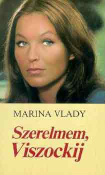 Marina Vlady - Szerelmem, Viszockij
