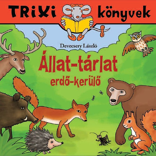 Devecsery Lszl - llat-trlat - Erd-kerl