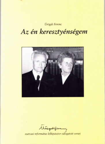 rgdi Ferenc - Az n keresztnysgem