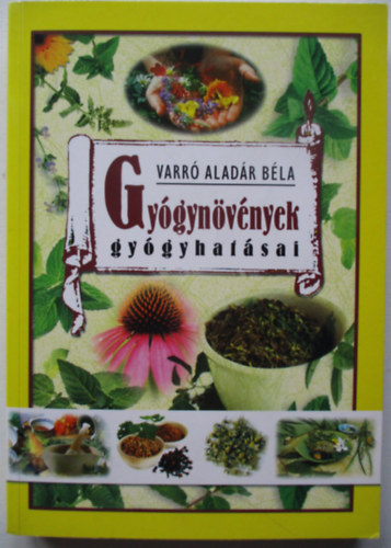 VARR ALADR BLA - Gygynvnyek gygyhatsai