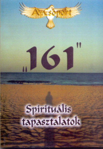 Theresia Vahmas-Terez Markez (szerk.) - "161" - Spiritulis tapasztalatok