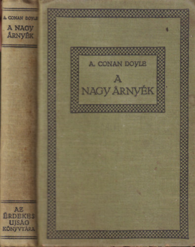Arthur Conan Doyle - A nagy árnyék
