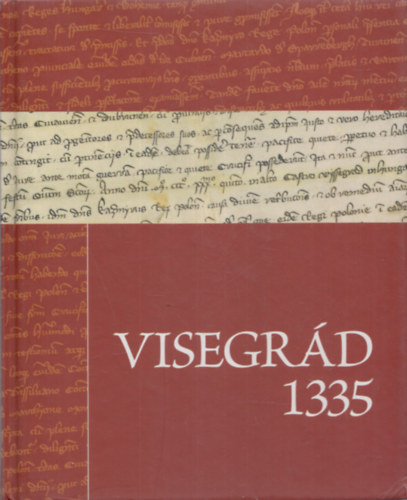Rácz György (szerk.) - Visegrád 1335