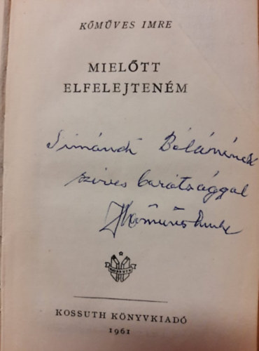 Kőműves Imre - Mielőtt elfelejteném