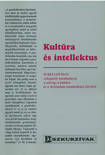 Jurij Mihalovics Lotman - Kultra s intellektus