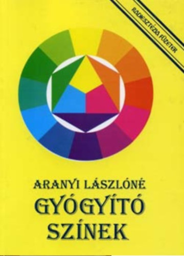 Aranyi Lszln - Gygyt sznek (Aranyi)