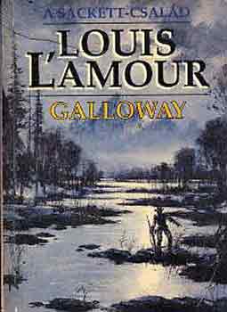 Louis L'Amour - Galloway