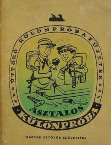 Mikusik rpd - Asztalos klnprba (ttr klnprba fzetek)