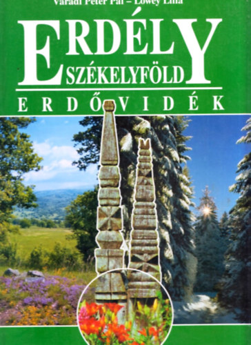 Vradi Pter-Lwey Lilla - Erdly Szkelyfld-Erdvidk