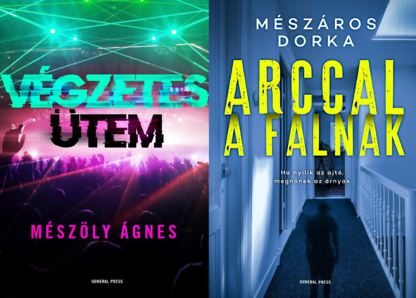 Mészáros Dorka, Mészöly Ágnes - 2 db krimi magyar szerzőktől: Arccal a falnak + Végzetes ütem