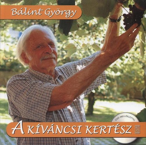 Blint Gyrgy - A kvncsi kertsz - DVD-mellklettel