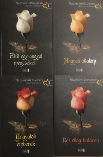 Elizabeth Chandler - Angyali szerelem 1-4. - Akit az angyal megcskolt - Angyali oltalom - Angyalok s emberek - Kt vilg hatrn