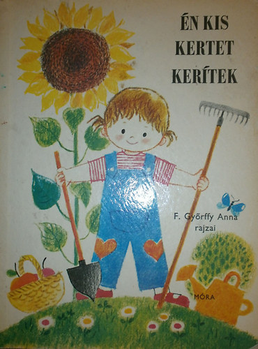 Sulyok Magda (szerk.) - n kis kertet kertek