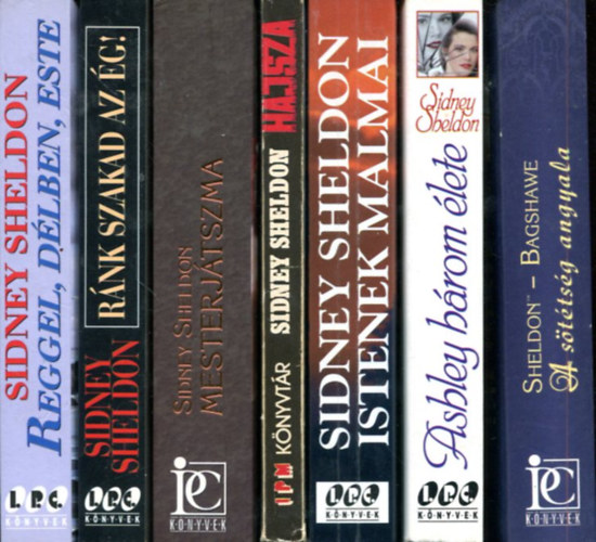 Sidney Sheldon - 7 db Sidney Sheldon ktet  (Rnk szakad az g - Mesterjtszma - Hajsza - Istenek malmai - Ashley hrom lete - A sttsg angyala - Reggel, dlben, este)