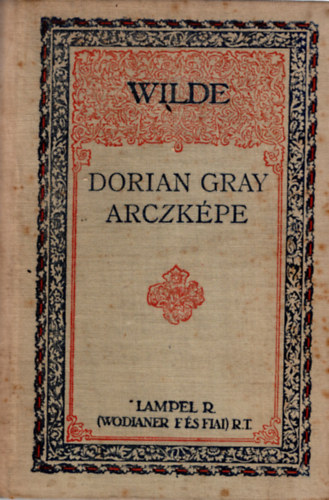 Oszkár Wilde - Diroan Gray arczképe
