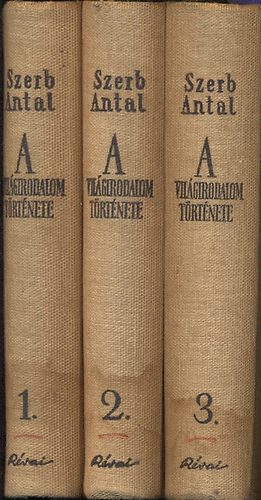 Szerb Antal - A világirodalom története I-III.