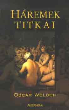 Oscar Welden - Háremek titkai