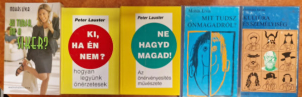 Peter Lauster, Mohs Lvia, Hermann Istvn - 5db pszicholgia knyv: Ne hagyd magad! - Az nrvnyests mvszete + Ki, ha n nem? - Hogyan legynk nrzetesek (2 m)