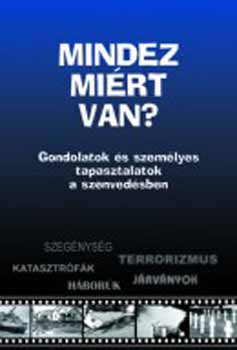 Hartmut Jaeger - Mindez mi�rt van? - Gondolatok �s szem�lyes tapasztalatok a szenved�sben